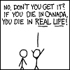 gramarye1971: see http://xkcd.com/180/ (xkcd: Canada)