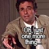 kitewithfish: (columbo just one more thing)