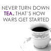 manifesta: (Never Turn Down Tea)